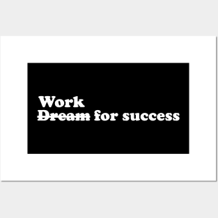 Work for success - white text Posters and Art